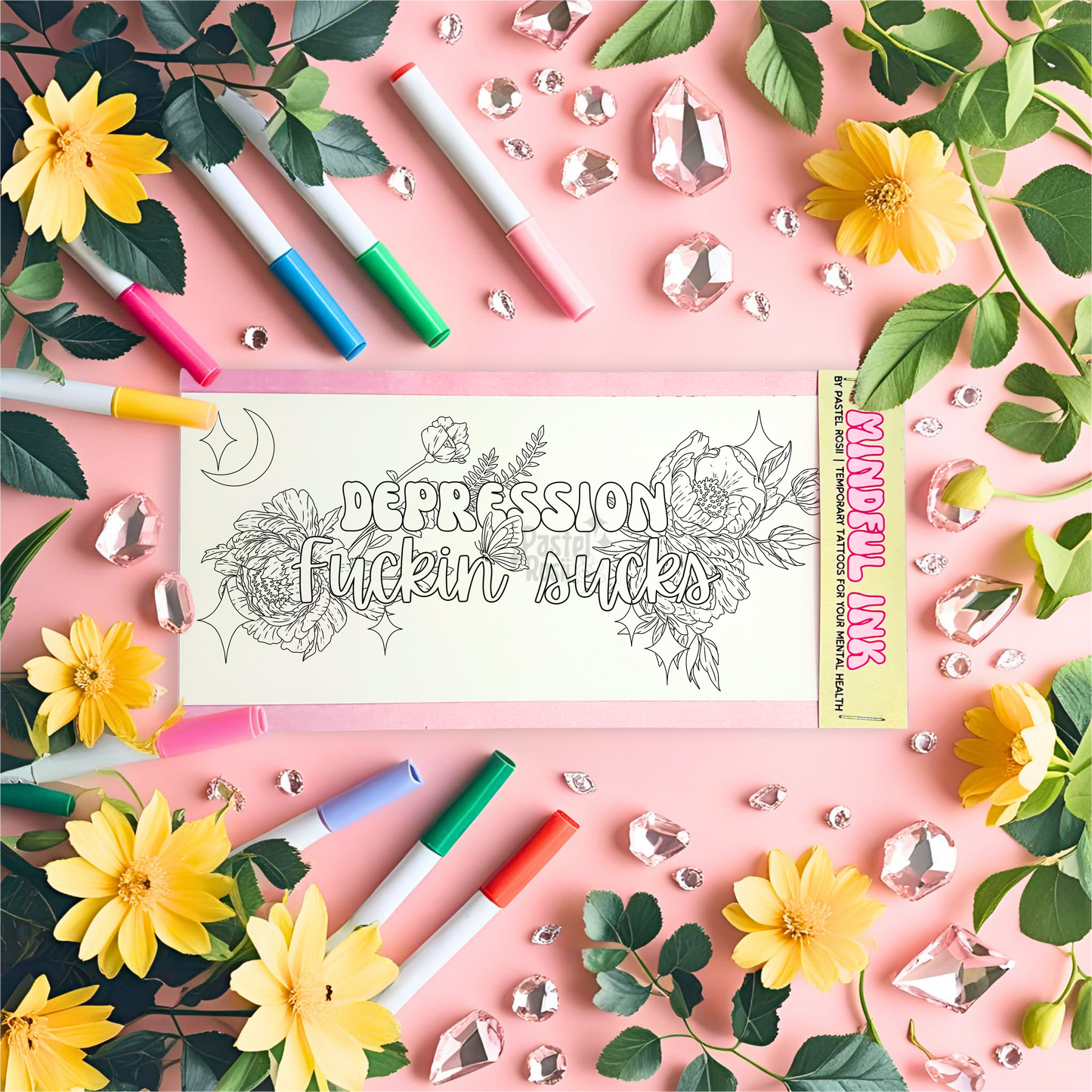 Coloring book titled 'Depression Fuckin' Sucks' with markers, flowers, and crystals on a pink background