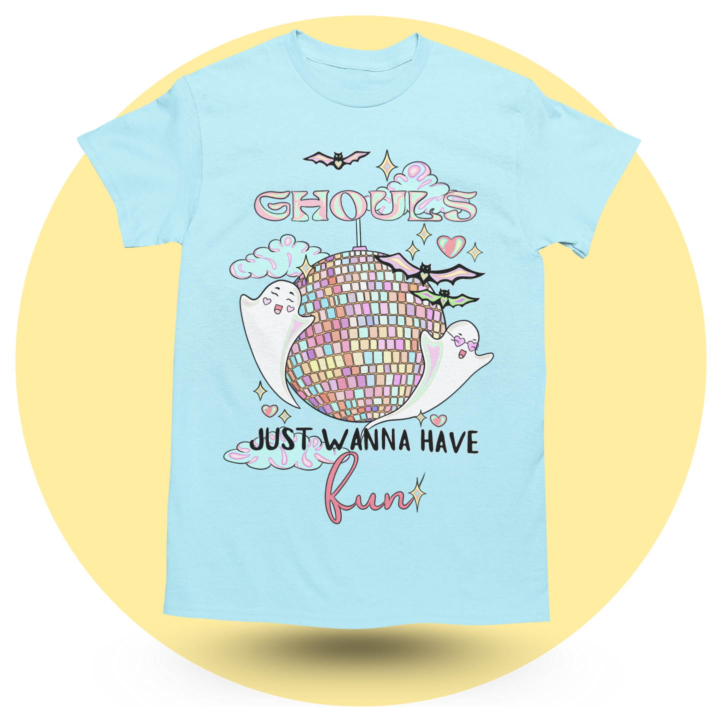 Ghouls Just Wanna Have Fun T-shirt