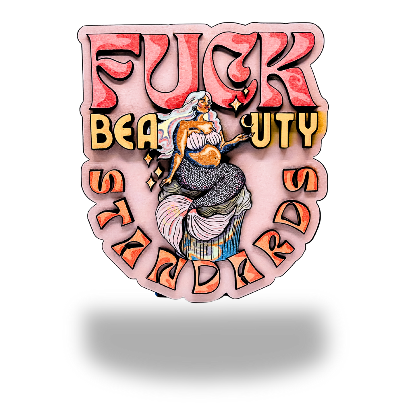 Fuck Beauty Standards Wall Plaque
