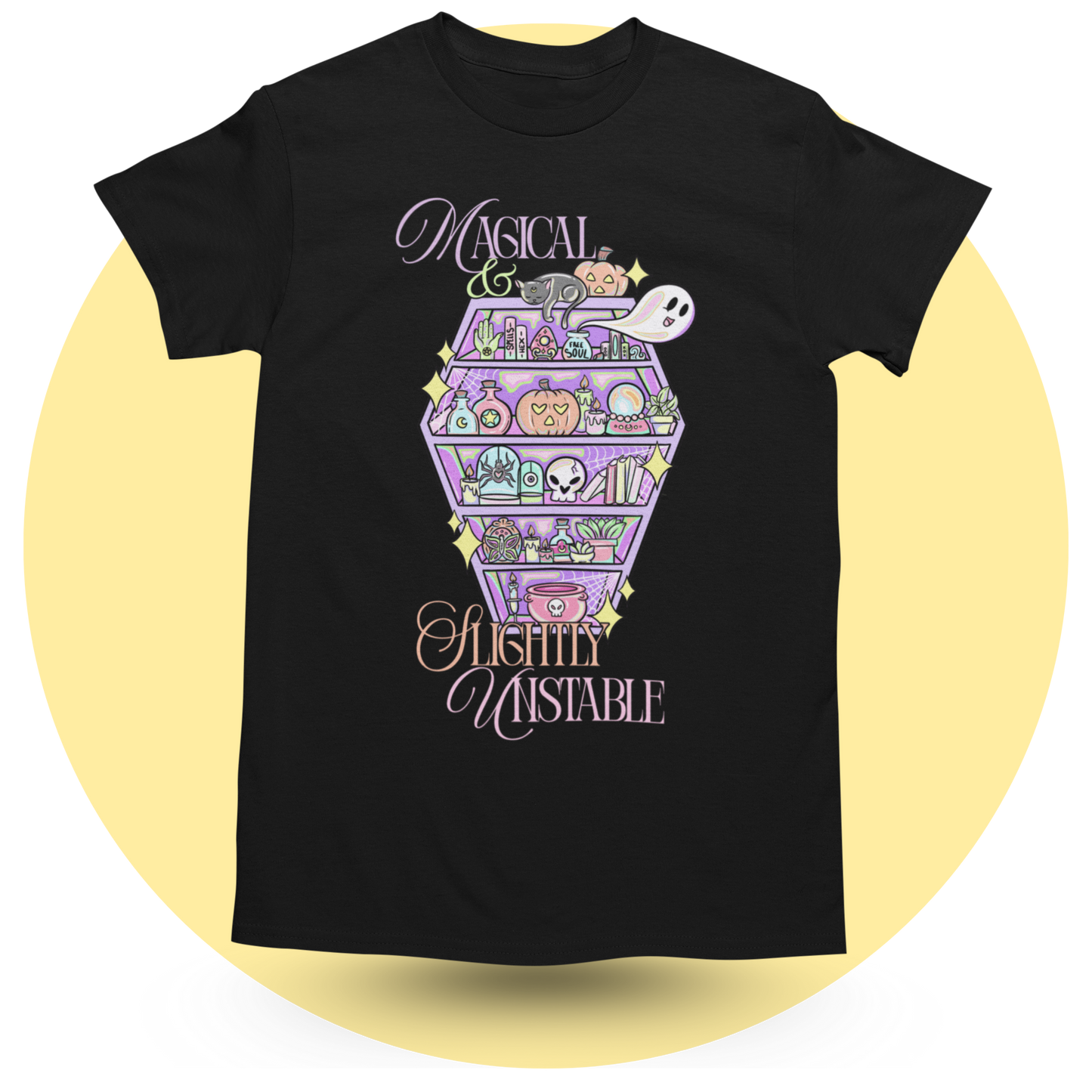Magical but slightly Unstable T-shirt