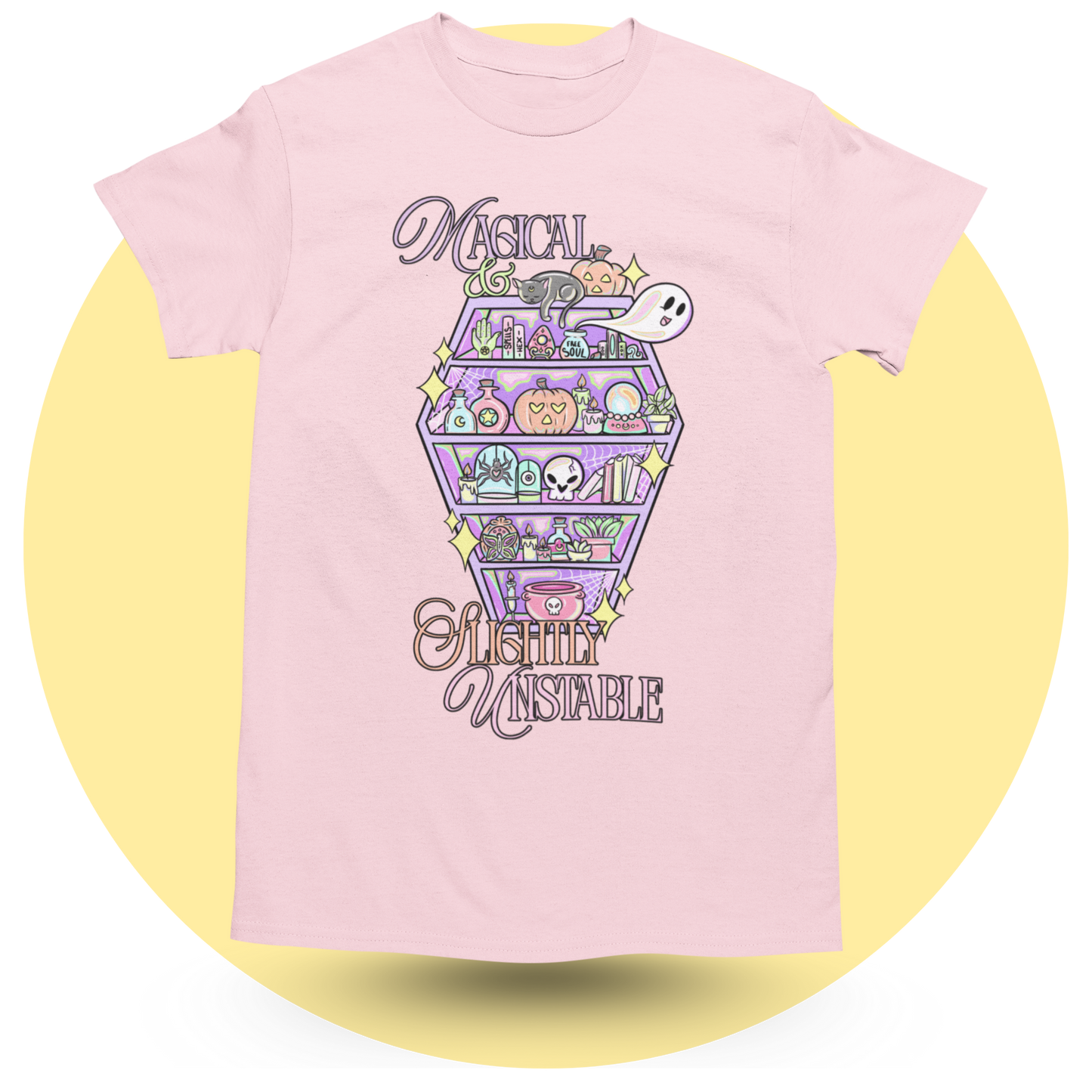 Magical but slightly Unstable T-shirt