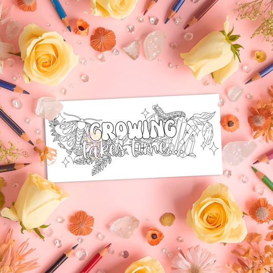 Growing Takes Time | Pre Colour Temporary Tattoo