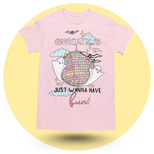 Ghouls Just Wanna Have Fun T-shirt